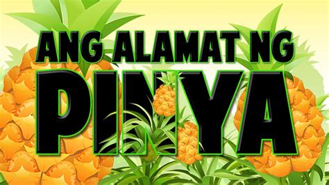 ang alamat ng pinya|Alamat ng Pinya .